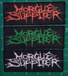 Morgue Supplier (band) patch (Choose red/green/white)