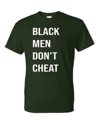 Image 1 of Black Men Dont Cheat