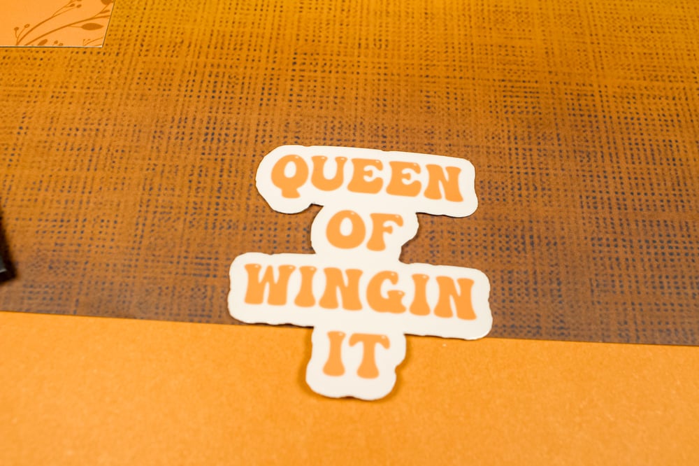 Image of Queen of Winging It Sticker