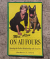 Mrs. Allen: On All Fours - Develop the Perfect Relationship with Your Pet, by Barbara A. Allen