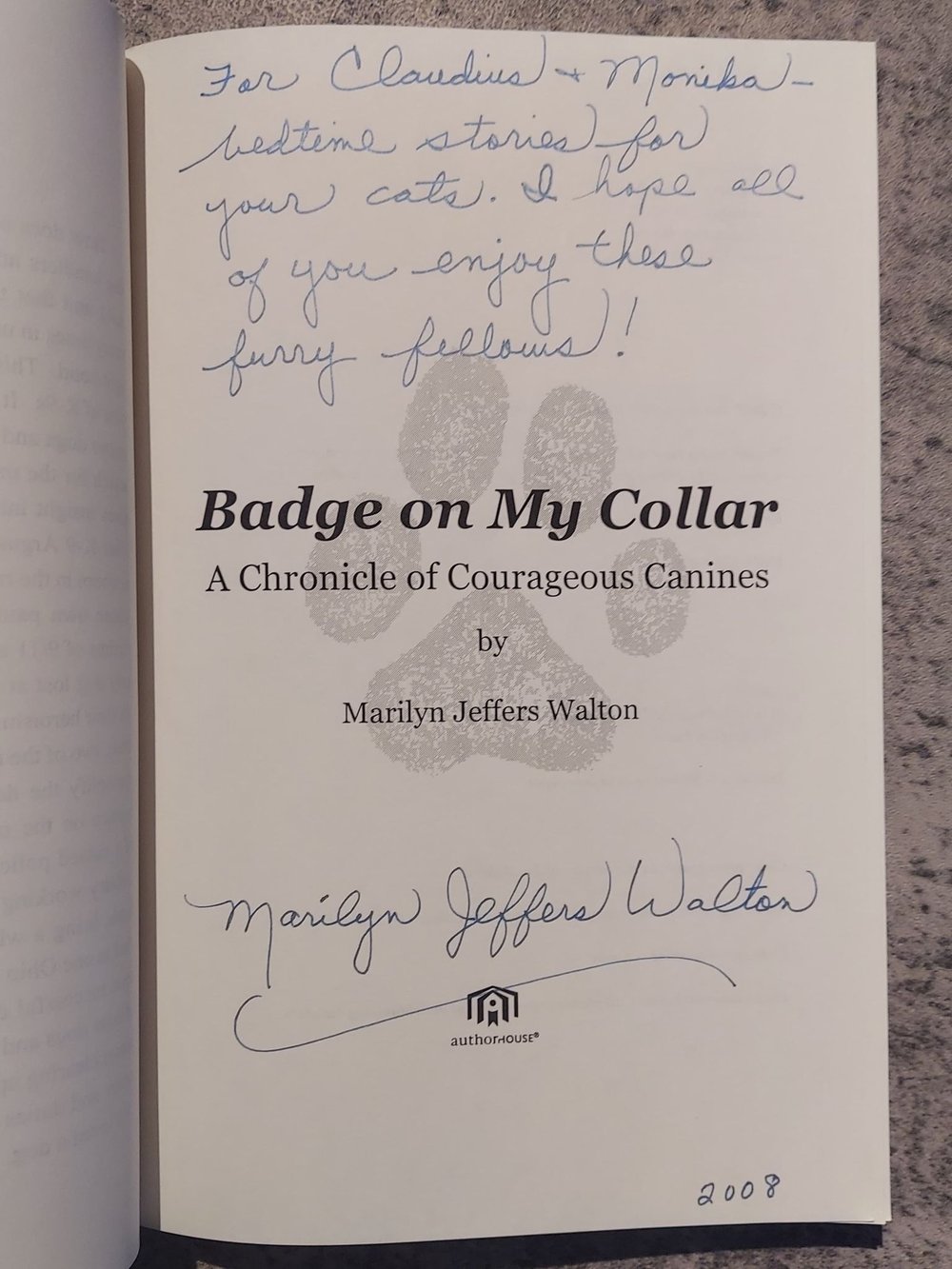 Badge on My Collar: A Chronicle of Courageous Canines, by Marilyn Jeffers Walton - SIGNED