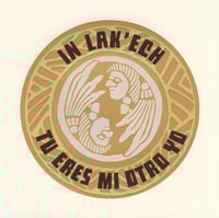 Image 2 of In Lak' Ech (Square, 2022)