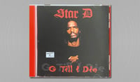 CD: STAR D - G TILL I DIE  1996-2022 (Chicago, IL)