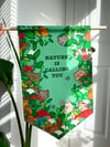 Nature Is Calling You - Green Banner