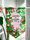 Nature Is Calling You - Pink Banner