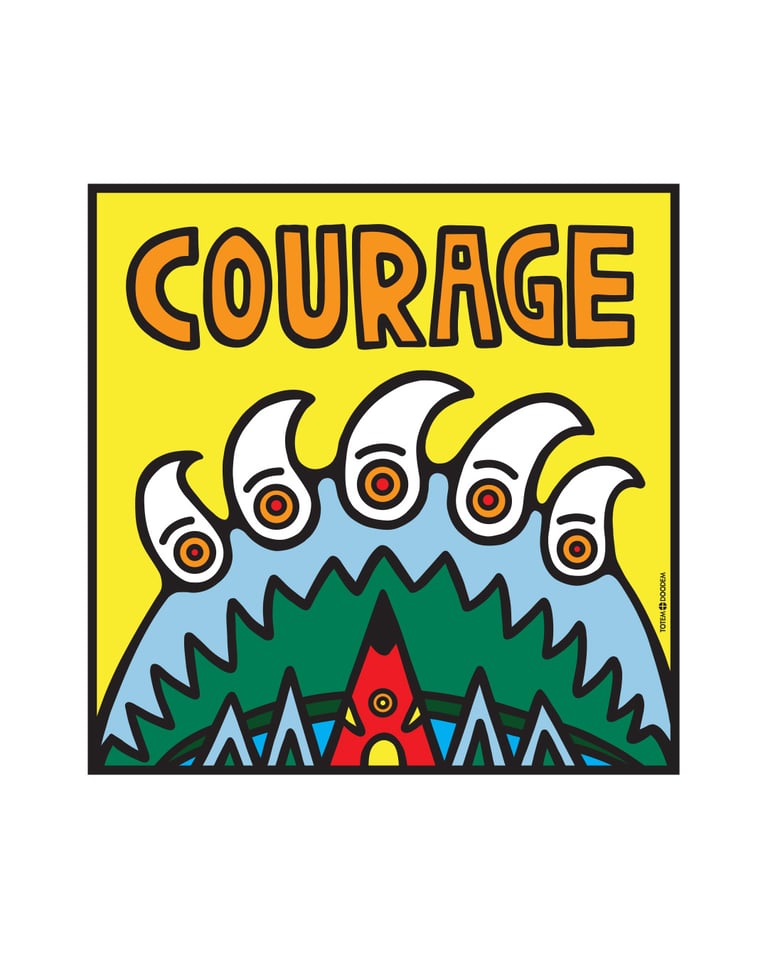Courage - Seven Sacred Teachings