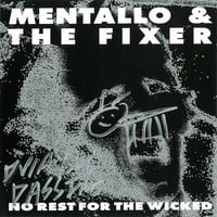 Image 2 of   Mentallo & The Fixer 'No Rest For The Wicked' Original 1992 CD (US Shipping Only)