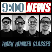 Image of Pre-Order: "Thick Rimmed Glasses"