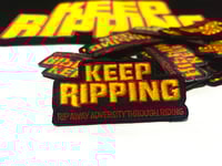 Image 1 of KEEP RIPPING PATCH
