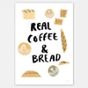 Real Coffee & Bread Giclée Print