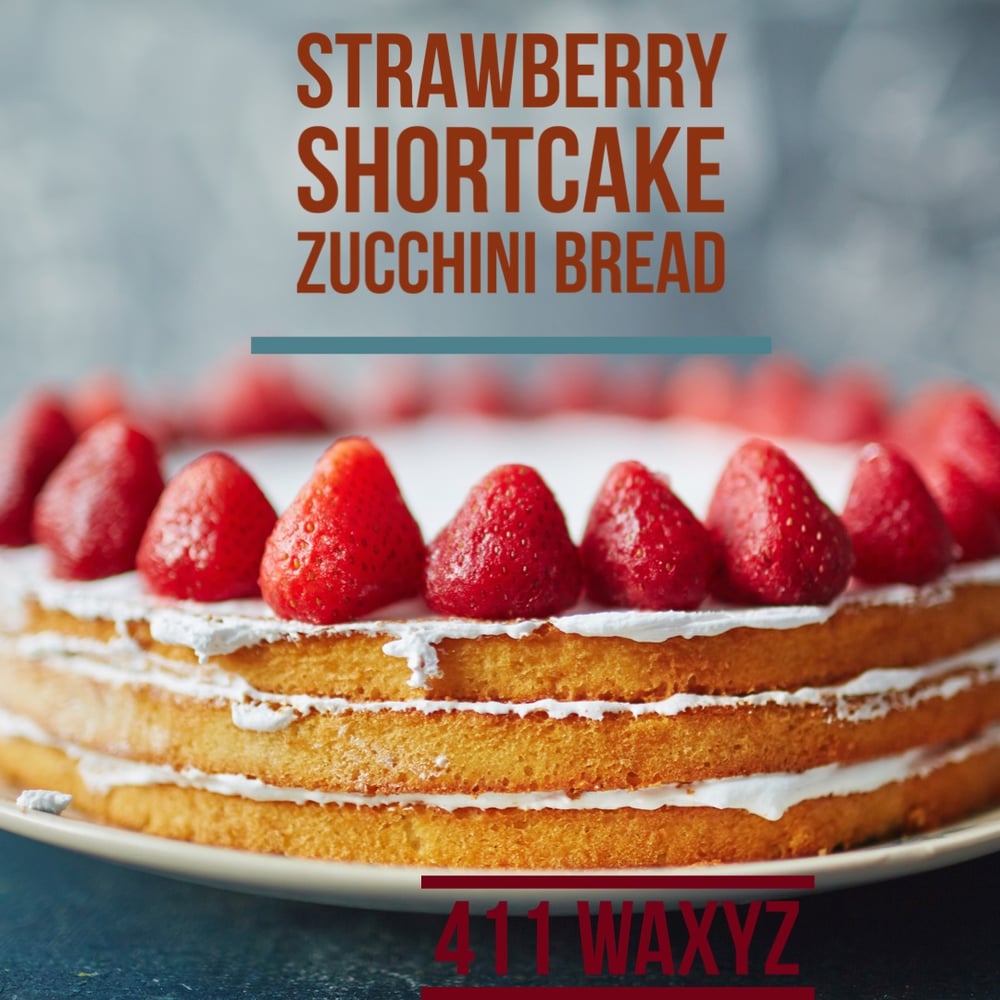 Image of Strawberry Shortcake & Zucchini Bread
