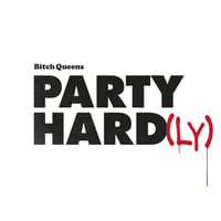 Image 2 of Bitch Queens "Party Hard(ly)" vinyl