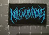 Kill Everything logo - choose a color - band patch