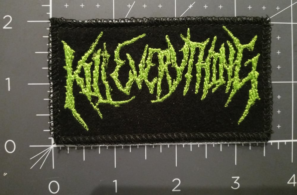 Kill Everything logo - choose a color - band patch