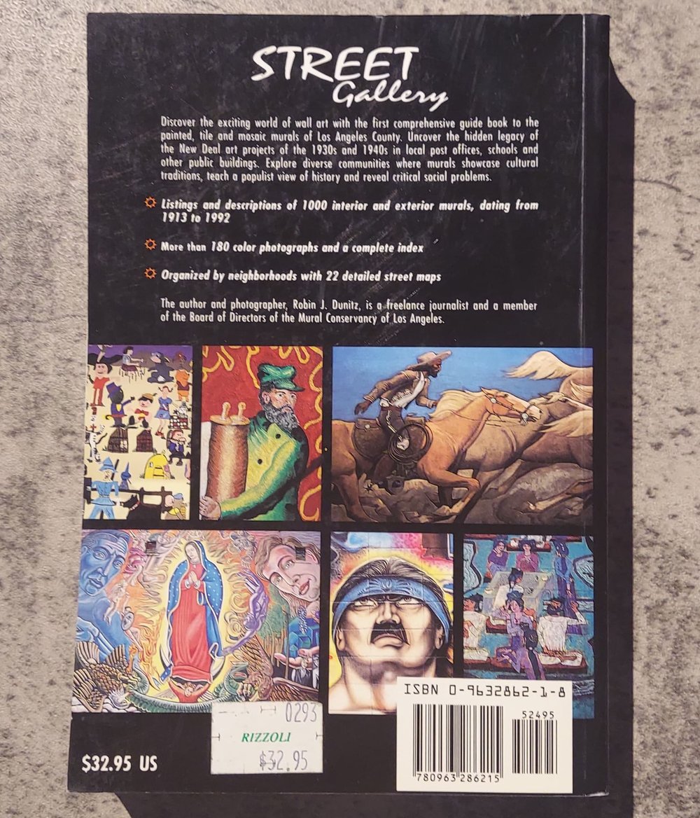 Street Gallery: Guide to 1000 Los Angeles Murals, by Robin Dunitz