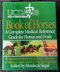 UC Davis School of Veterinary Medicine Book of Horses