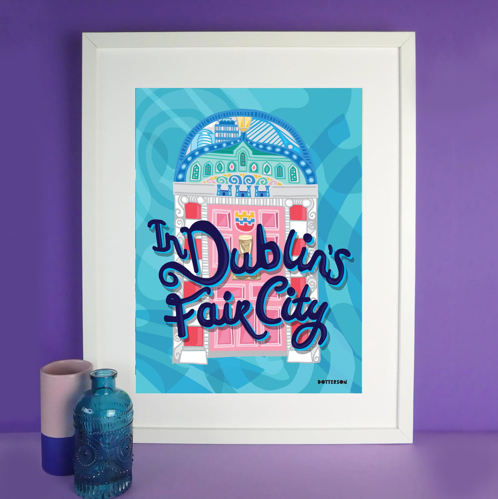 Image of Dublin's Fair City A3 Print