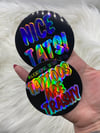 Set of holographic stickers (Nice tats and tattoos are trashy)
