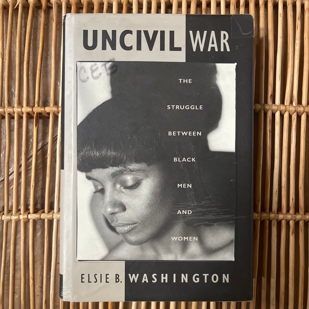 Image of Uncivil War The Struggle Between Black Men and Women