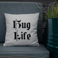 Image 2 of Hug Life Pillow