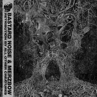 Image 1 of BASTARD NOISE & MERZBOW "Retribution By All Other Creatures" 2LP