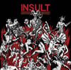 INSULT "The Moshpit Is Our Sabbath" LP