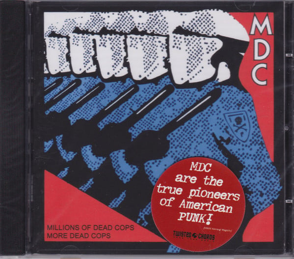 MDC "Millions Of Dead Cops / More Dead Cops" CD