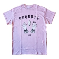 Image 1 of GOODBYE T-Shirt 