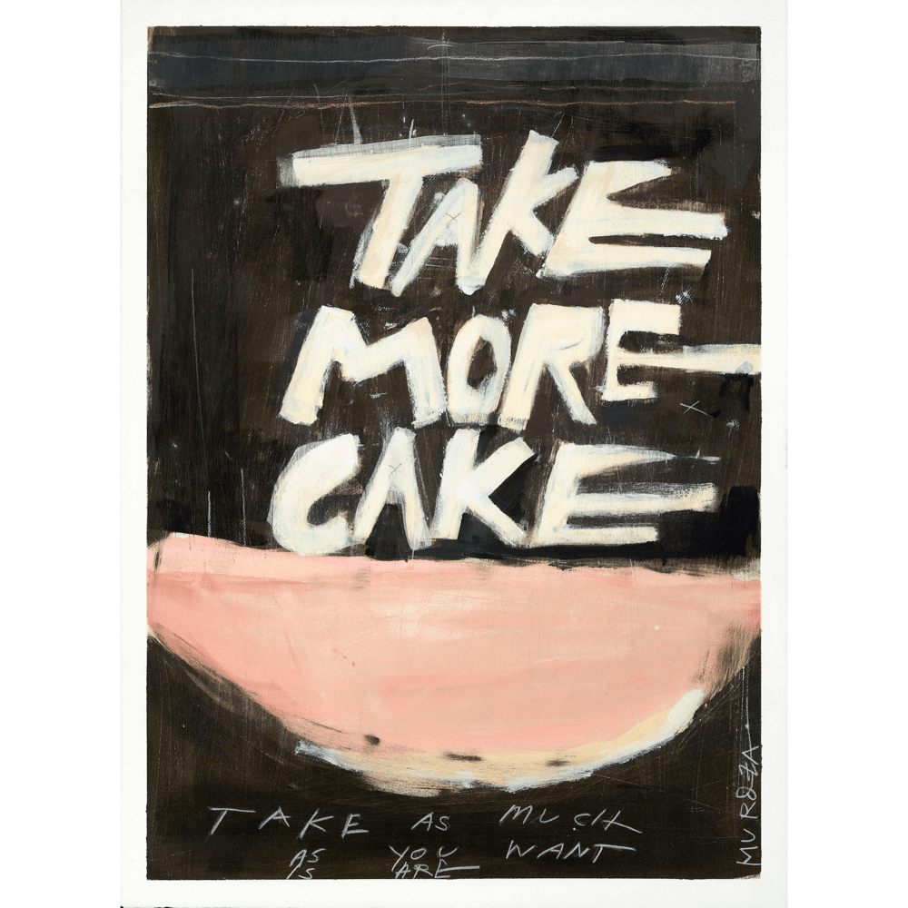 Image of **fine art print** TAKE MORE CAKE 12 x 9