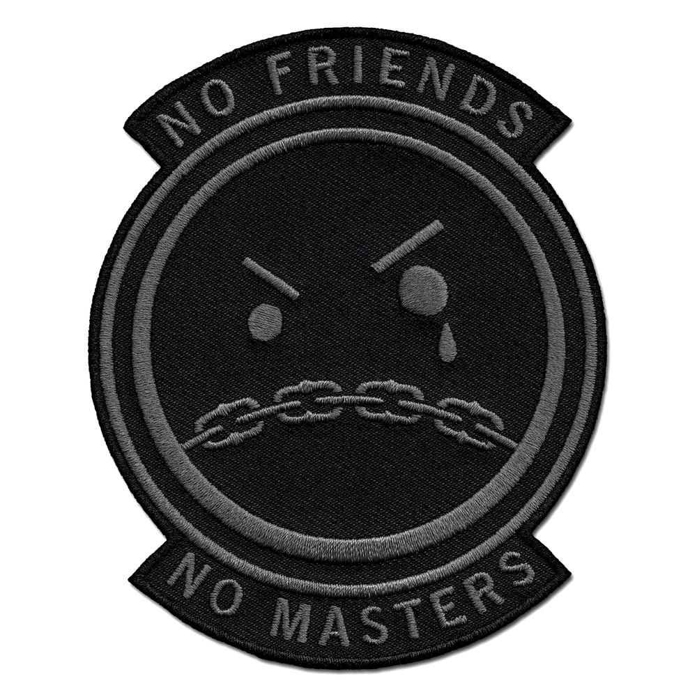 Image of No Friends No Masters Patch