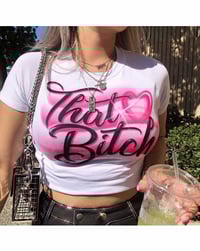 Image 1 of THAT BITCH TEE