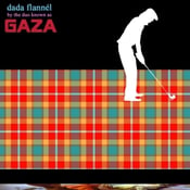 Image of GAZA "Dada Flannél" LP