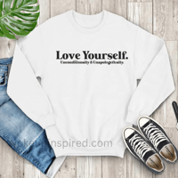 Love Yourself Crewneck Sweartshirt