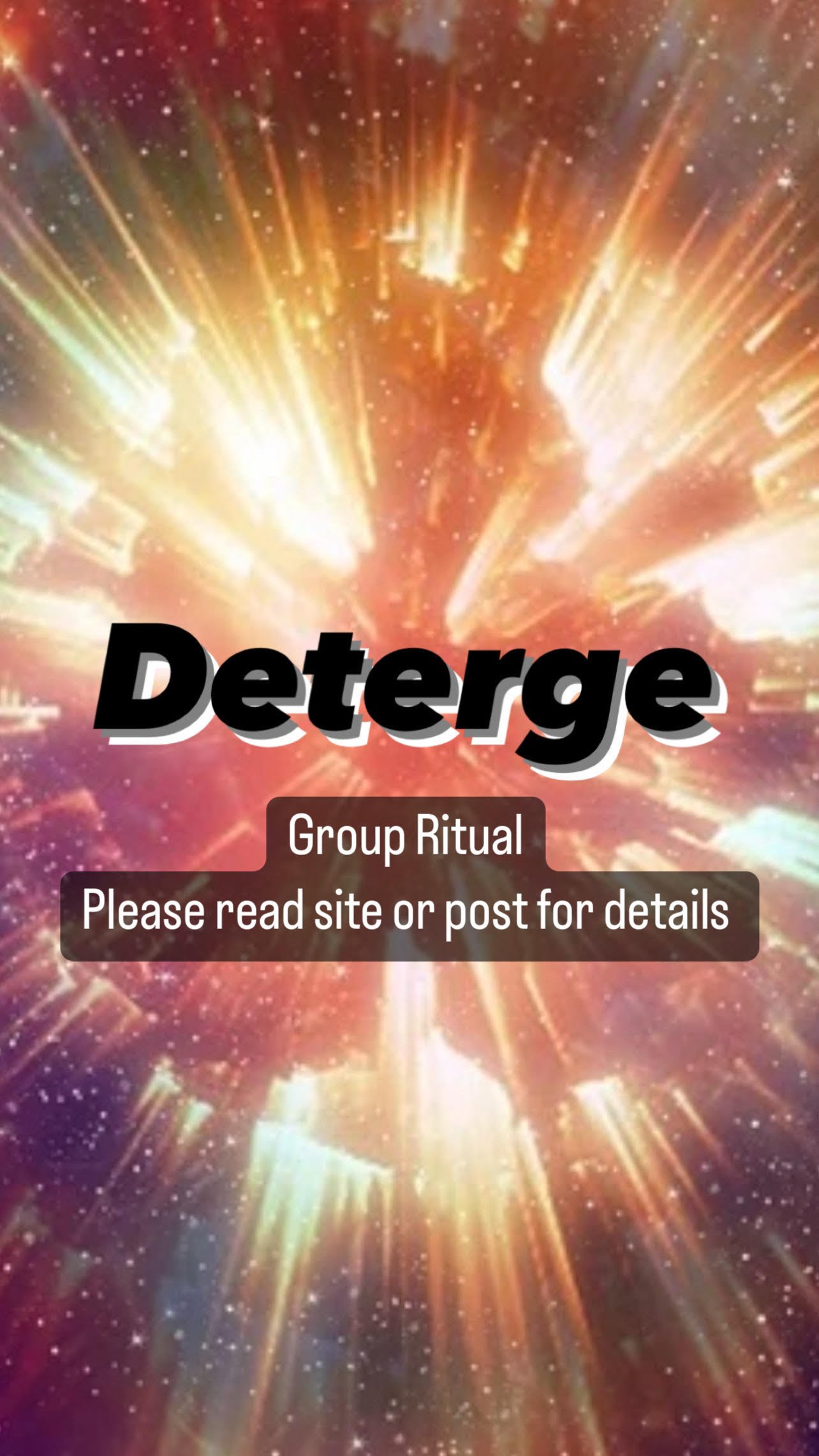 Image of Deterge Group Ritual Monday Sept 25th