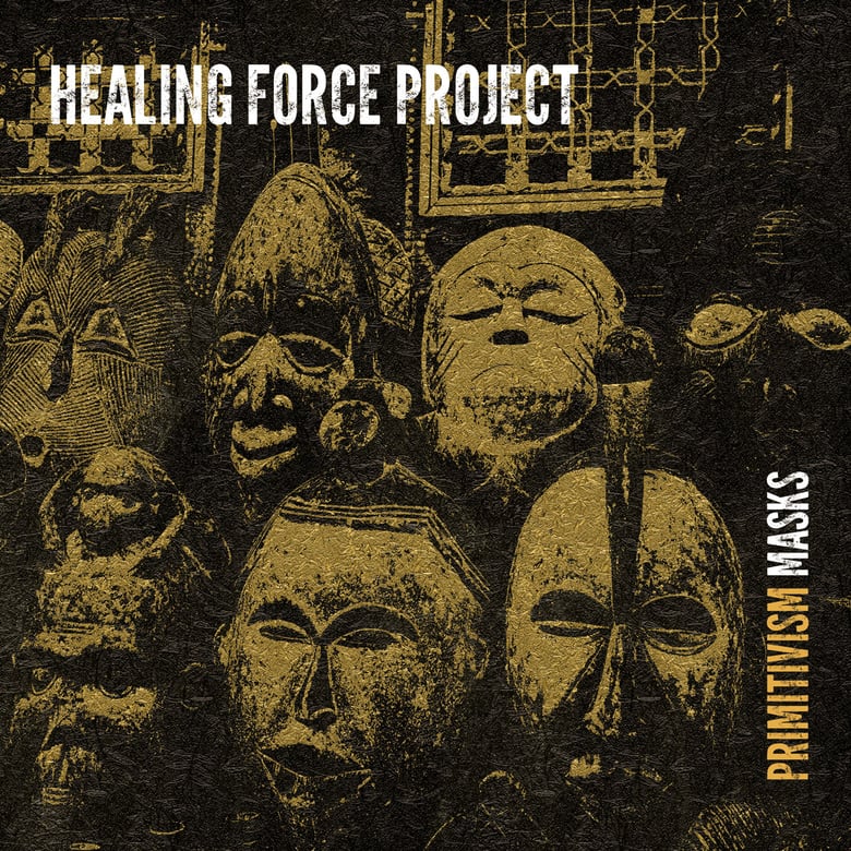 Image of 12" Healing Force Project - Primitivism Masks