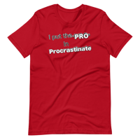 Image 1 of ProINProcrastinate White/fill Unisex T-Shirt 