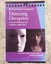 Detecting Deception: Current Challenges and Cognitive Approaches, edited by Par Anders Granhag