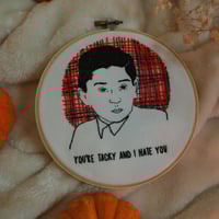 Image 1 of You're tacky and I hate you