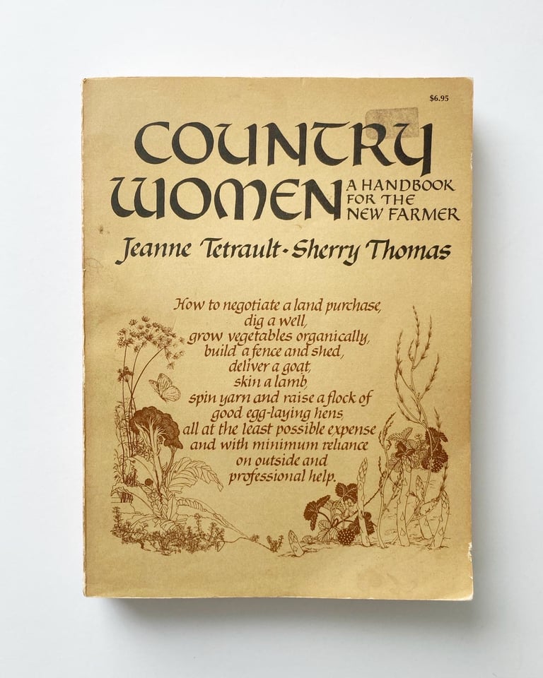 Country Women: A Handbook for the New Farmer