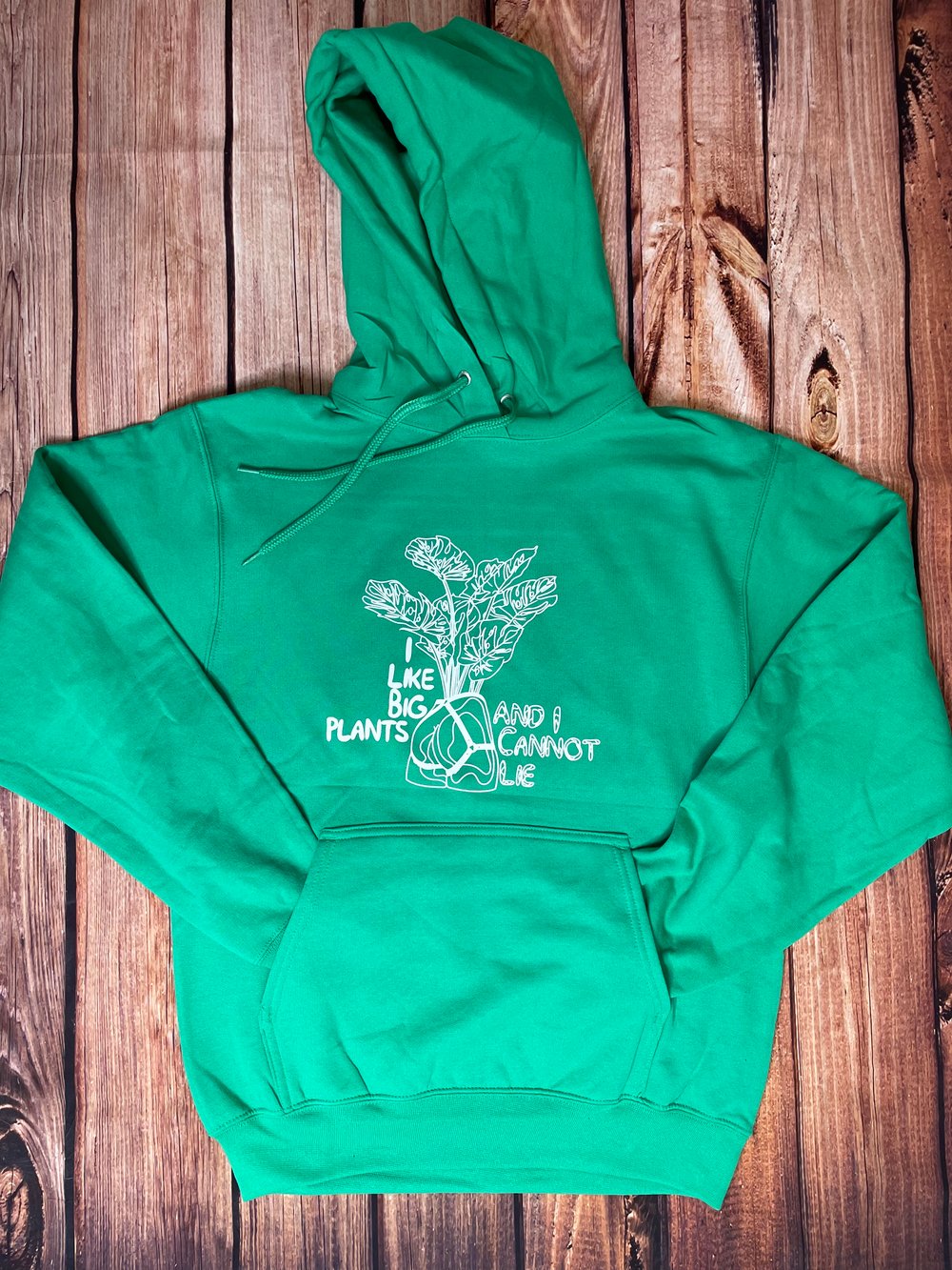 I like big plants and I cannot lie hoodies (multiple colors available)