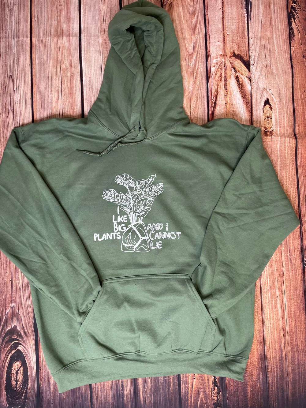 I like big plants and I cannot lie hoodies (multiple colors available)