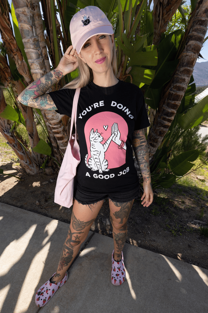 Image of You're Doing a Good Job Tee