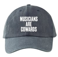 Musicians Are Cowards hat