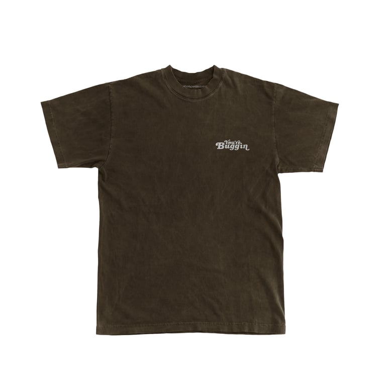 You're Buggin Tee (Brown)