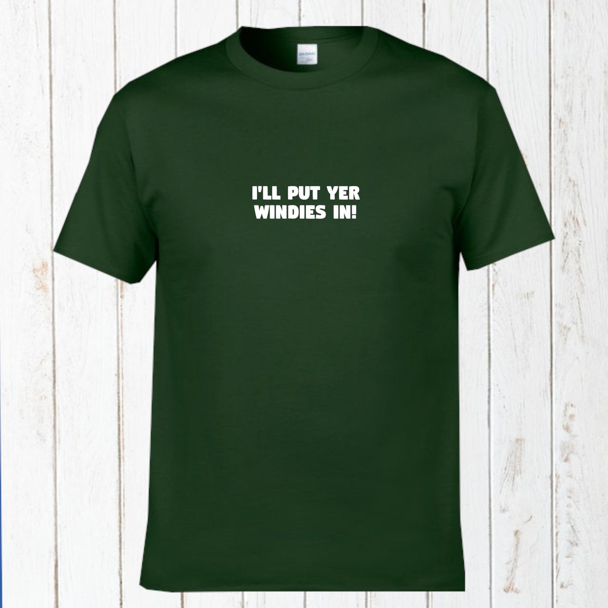 I'll Put Yer Windies In! T Shirt