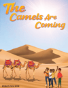 PRE-ORDER "THE CAMELS ARE COMING!" 