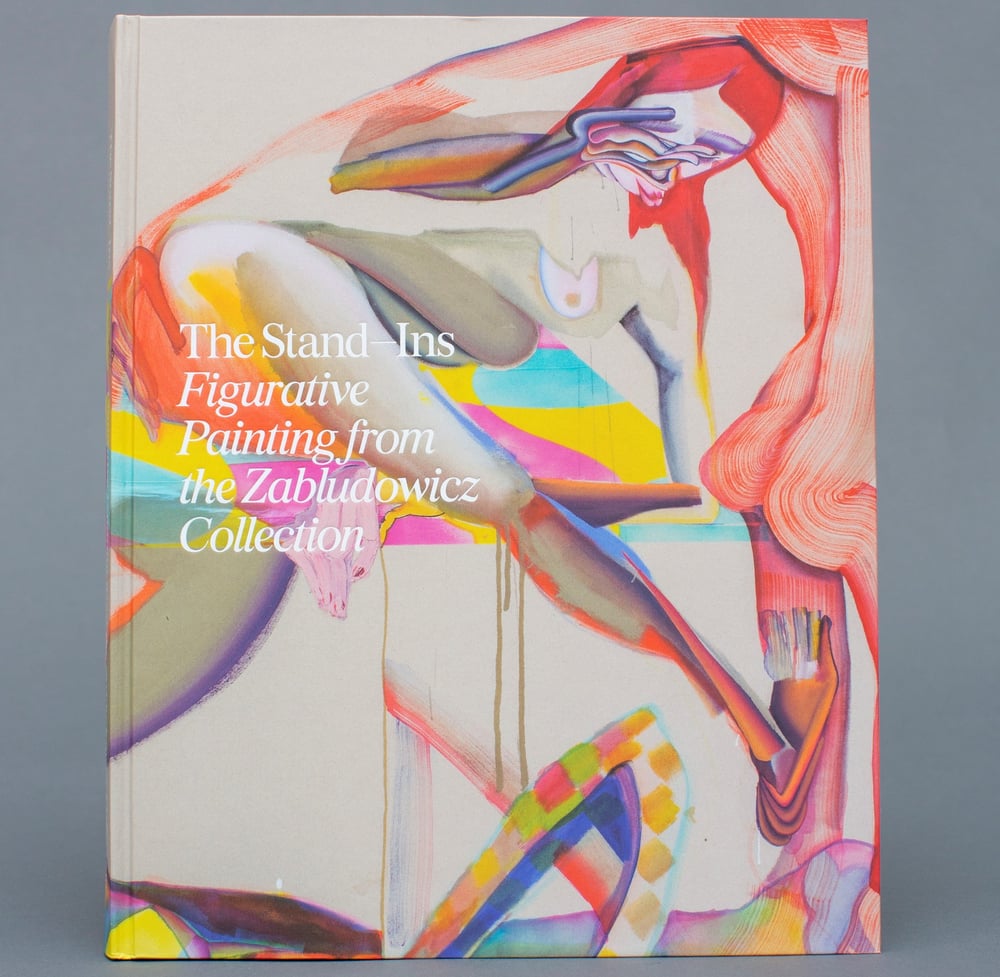 The Stand-Ins: Figurative Painting from the Zabludowicz Collection Catalogue