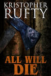 All Will Die - Signed Paperback
