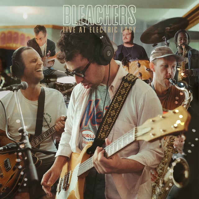 Image of Bleachers | Live At Electric Lady