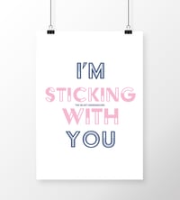 Image of I'm Sticking With You
